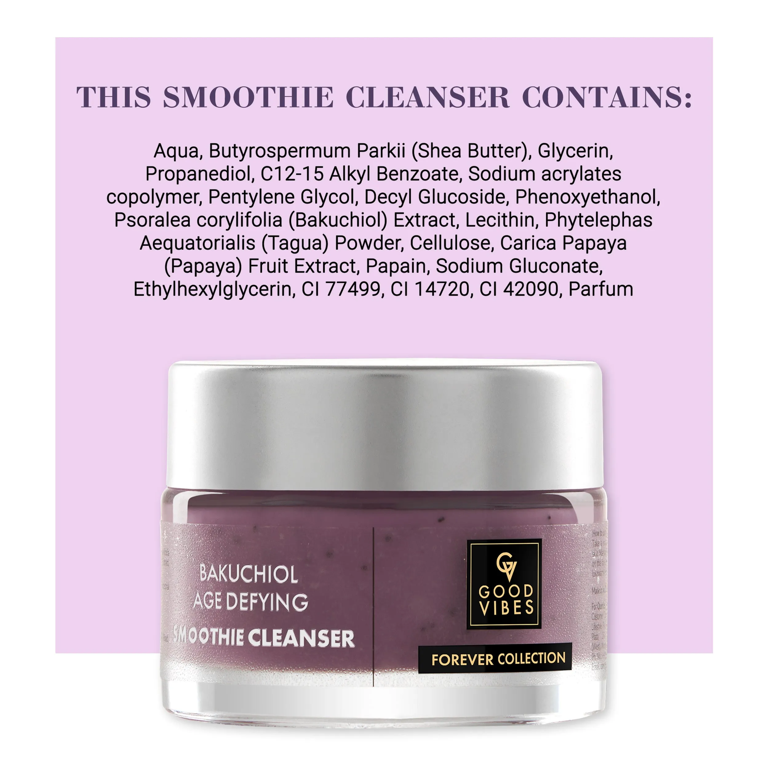 Bakuchiol Age Defying Smoothie Cleanser